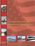 U.S. - International Travel and Transportation Trends: 2006 Update