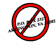 Do Not Mail to P.O. Box  2327 Arlington, VA 22202 symbol.