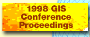 1998 GIS Conference Proceedings