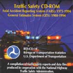 Traffic Safety Data: Fatalities Accident Reporting System & General Estimates System CD