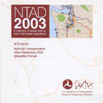 National Transportation Atlas Database (NTAD) 2003 CD