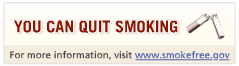 You can quit smoking. For more informatino, visit www.SmokeFree.gov.
