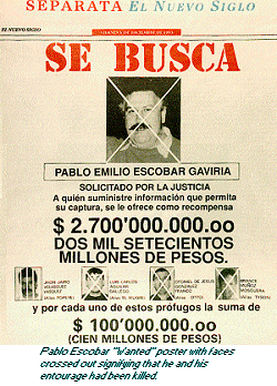 Pablo Escobar 'Wanted' poster with faces crossed out signifying that he and his entourage had been killed.
