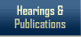 Hearings and Publications
