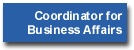 Coordinator for Business Affairs