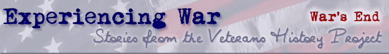 Experiencing War (War's End): Stories from the Veterans History Project