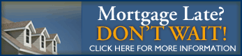 Mortgage Loan Late?  Don't Wait!  If you or someone you know is facing foreclosure or having trouble making mortgage payments, call DHCD at 1-877-462-7555.  If you think you are a victim of mortgage fraud, call DLLR at 1-888-784-0136