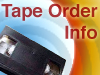 Order a Tape