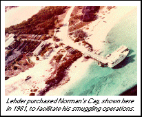 photo - Lehder purchased Norman's Cay, shown here in 1981, to facilitate his smuggling operations.