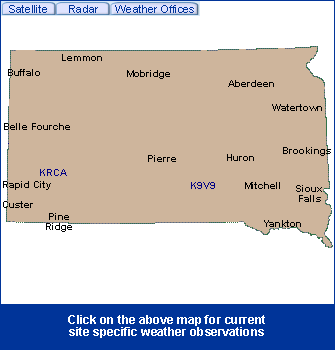 South Dakota State Information - Click on the above map for current site specific weather observations