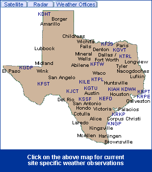 Texas State Information - Click on the above map for current site specific weather observations