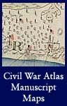 Civil War Atlas Manuscript Maps (ARC ID 594765)