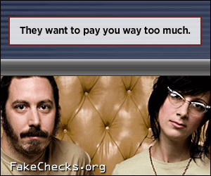 Visit fakechecks.org for more information