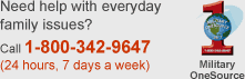 Need help with everyday family issues? Call 1-800-342-9647 24 hours a day, 7 days a week