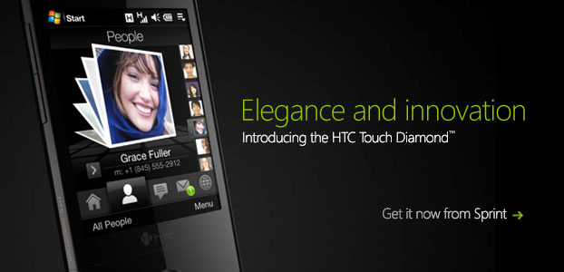 Elegance and innovation. Introducing the HTC Touch Diamond. Get it now from Sprint.