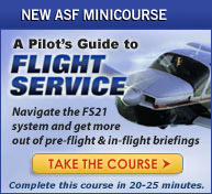 ASF Minicourse: A Pilot's Guide to Flight Service