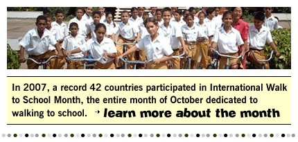 In 2007, a record 42 countries participated in International Walk to School Month, the entire month of October dedicated to walking to school.