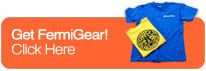 Get FermiGear!