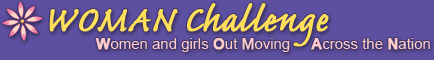 WOMAN Challenge: Women and girls Out Moving Across the Nation