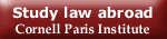 Study law abroad: Cornell Paris Institute