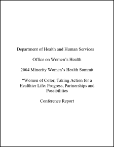 Picture of Conference Report from the 2004 Minority Women's Health Summit
