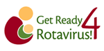 Get Ready 4 Rotavirus