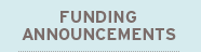 Funding Announcements