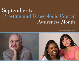 September is Prostate and Gynecologic Cancer Awareness Month