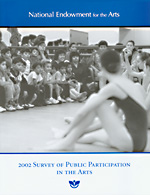 2002 Survey of Public Participation in the Arts