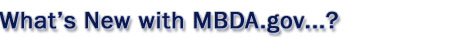 What's new on MBDA.gov...