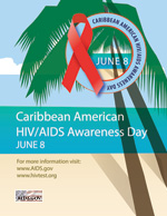 Caribbean American HIV/AIDS Awarness Day Poster