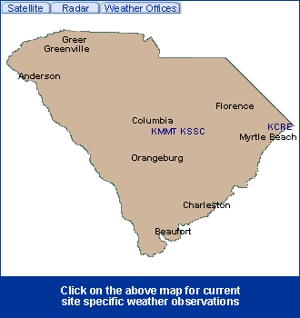 South Carolina State Information - Click on the above map for current site specific weather observations