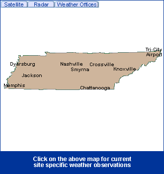 Tennessee State Information - Click on the above map for current site specific weather observations
