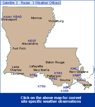 Louisiana State Information - Click on the above map for current site specific weather observations