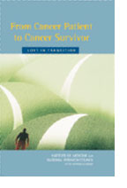 From Cancer Patient to Cancer Survivor