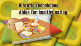 Dietetic technicians: Aides for healthy eating