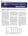 BTS Special Report: Highway Bridges in the United States - an Overview