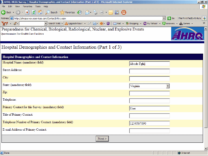 A screen shot shows the first section of the questionnaire.  It has a heading of 'Hospital Demographics and Contact Information (Part 1 of 3)'.  The following fields are shown with their text boxes to enter information:  Hospital Name (mandatory field), Street Address, City, State (mandatory field), Zip, Telephone, Primary Contact for this Survey (mandatory field), Title of Primary Contact, Telephone Number of Primary Contact (mandatory field), and E-mail Address of Primary Contact. A few of the fields have fictitious data entered in them.
