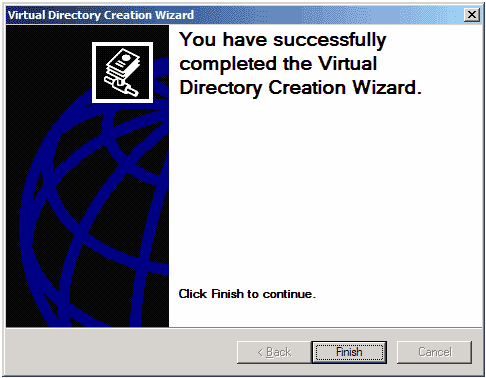 Screen shot shows the Virtual Directory Creation Wizard.  Text reads: 'You have successfully completed the Virtual Directory Creation Wizard.  Click Finish to continue.' At the bottom of the screen, the 'Finish' button is highlighted. 