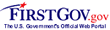 FirstGov.gov is the U.S. Government's official Web portal to all Federal, state and local government Web resources and services.