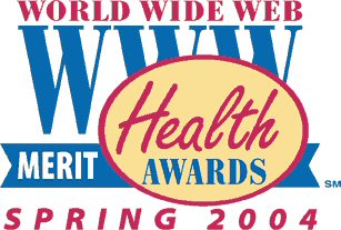 Merit Award, Spring 2004 WWW Health Awards