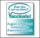 National Immunization Awareness Month (NIAM)