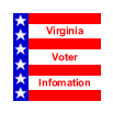Visit Virginia Voter Information. This link visits another web site.
