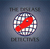 The Disease Detectives