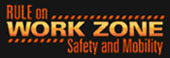 Rule on Work Zone Safety and Mobility Logo