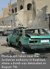 Photograph taken near the Jordanian embassy in Baghdad, where a bomb was detonated on August 7th.