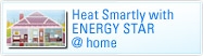 Heat Smartly with ENERGY STAR @home