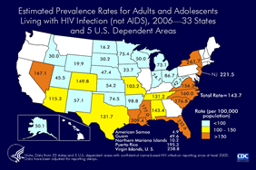 Slide 14: Estimated Prevalence Rates for Adults and Adolescents Living with HIV Infection (not AIDS), 2006—33 States and 5 U.S. Dependent Areas

For adults and adolescents living with HIV/AIDS, prevalence rates per 100,000 population are shown for 33 states and 5 U.S. dependent areas with confidential name-based HIV infection surveillance.

Areas with the highest prevalence rates in 2006 were New York, the U.S. Virgin Islands, Florida, New Jersey, and Louisiana. 

The following 33 states and 5 U.S. dependent areas have had laws or regulations requiring confidential name-based HIV infection surveillance since at least 2003: Alabama, Alaska, Arizona, Arkansas, Colorado, Florida, Idaho, Indiana, Iowa, Kansas, Louisiana, Michigan, Minnesota, Mississippi, Missouri, Nebraska, Nevada, New Jersey, New Mexico, New York, North Carolina, North Dakota, Ohio, Oklahoma, South Carolina, South Dakota, Tennessee, Texas, Utah, Virginia, West Virginia, Wisconsin, Wyoming, American Samoa, Guam, the Northern Mariana Islands, Puerto Rico, and the U.S. Virgin Islands.

The data have been adjusted for reporting delays.
