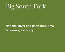 Big South Fork National River & Recreation Area