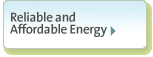Reliable and Affordable Energy